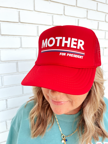 Mother For President Trucker Hat